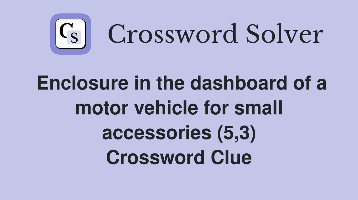 Enclosure in the dashboard of a motor vehicle for small accessories (5
